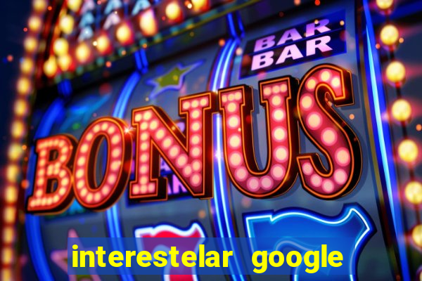 interestelar google drive dublado